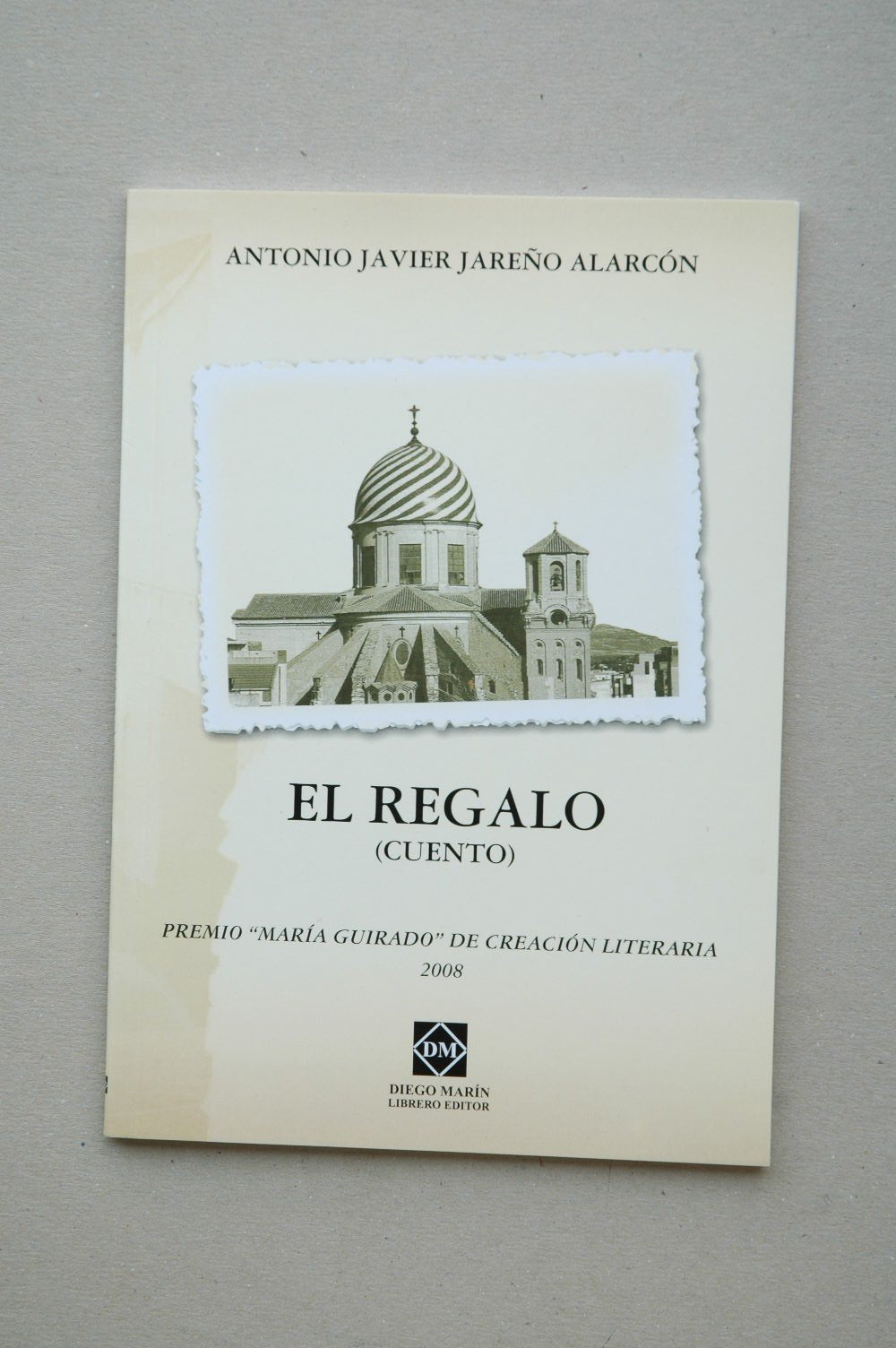 REGALO EL (CUENTO) PREMIO MARIA GUIRADO DE CREACION LITERARIA 2008