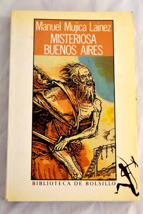 Misteriosa Buenos Aires/ Mysterious Buenos Aires