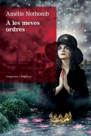 A les meves ordres (ANAGRAMA/EMPURIES)