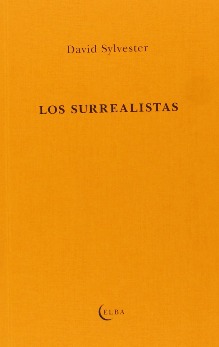 Los surrealistas (El taller de Elba)