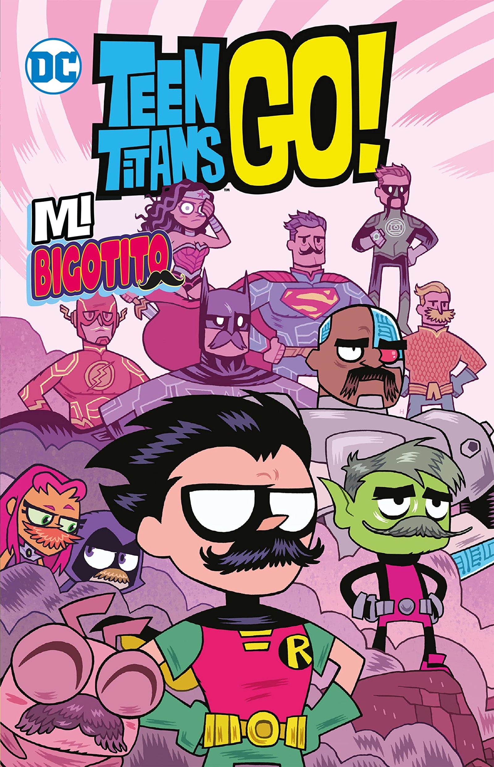 Teen Titans Go! vol. 04: Mi bigotito (Biblioteca Super Kodomo) (Teen Titans Go! (Biblioteca Super Kodomo) (O.C.))