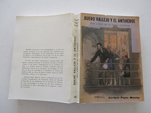 Buero Vallejo y el antihéroe: Una crítica de la razón creadora