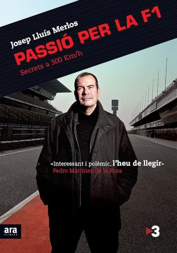 Passió Per La F1. Secrets A 300 Km/H (DEPORTES)