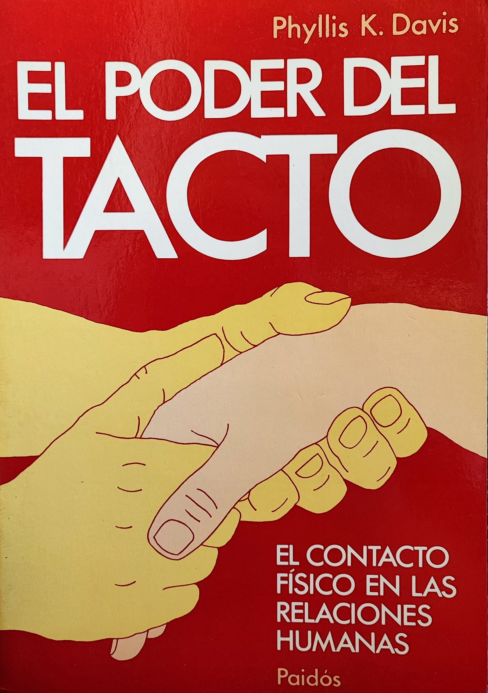 Poder del tacto, el