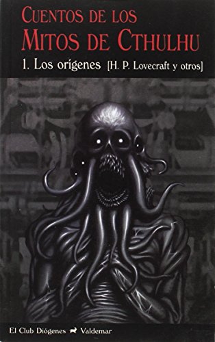 Cuentos de los Mitos de Cthulhu 1: Los orígenes: 249 (El Club Diógenes)
