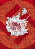 Diccionario biográfico de nazismo y Tercer Reich (Flores del Mal)