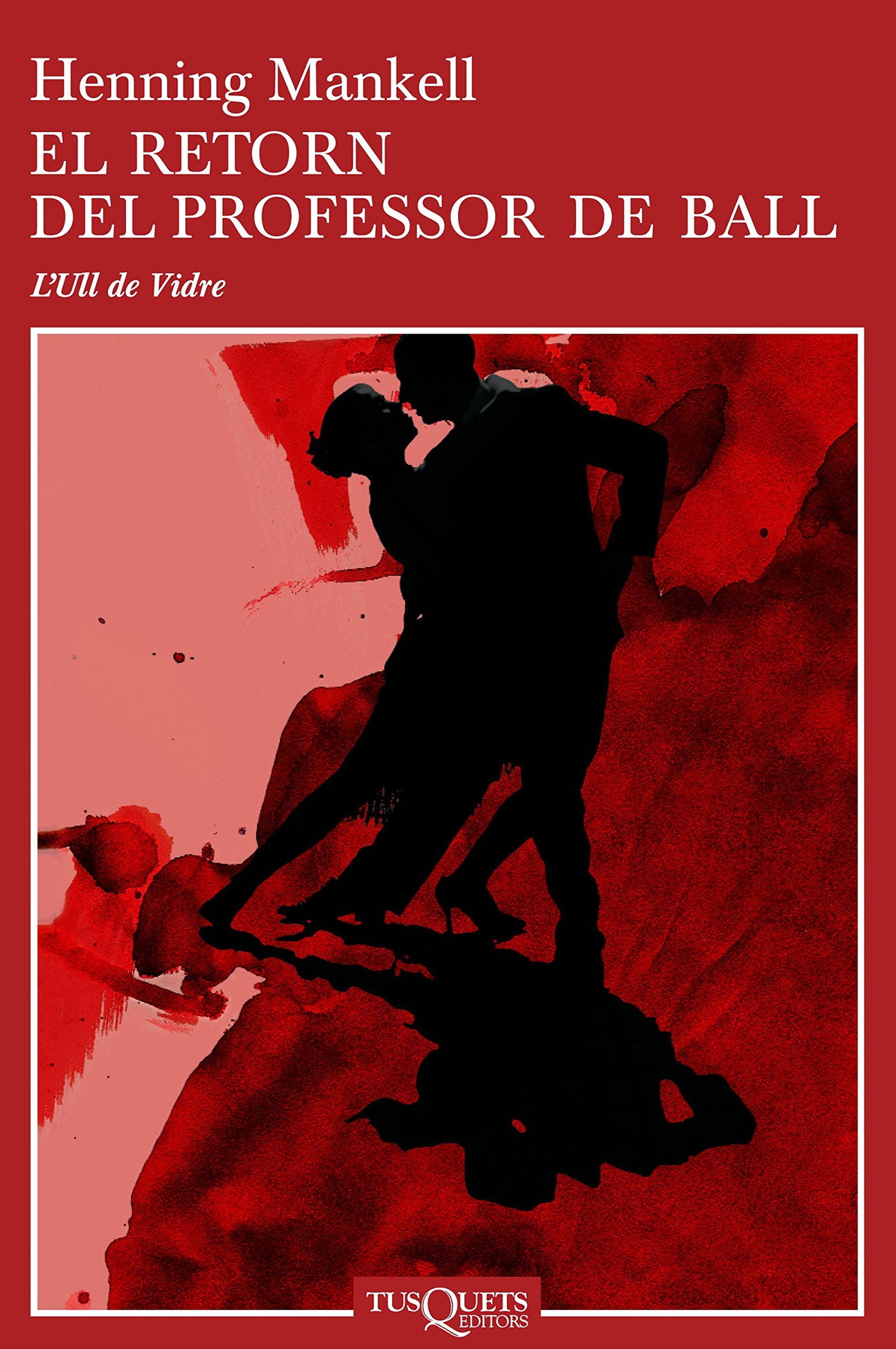 El retorn del professor de ball: 21 (Ull de Vidre)