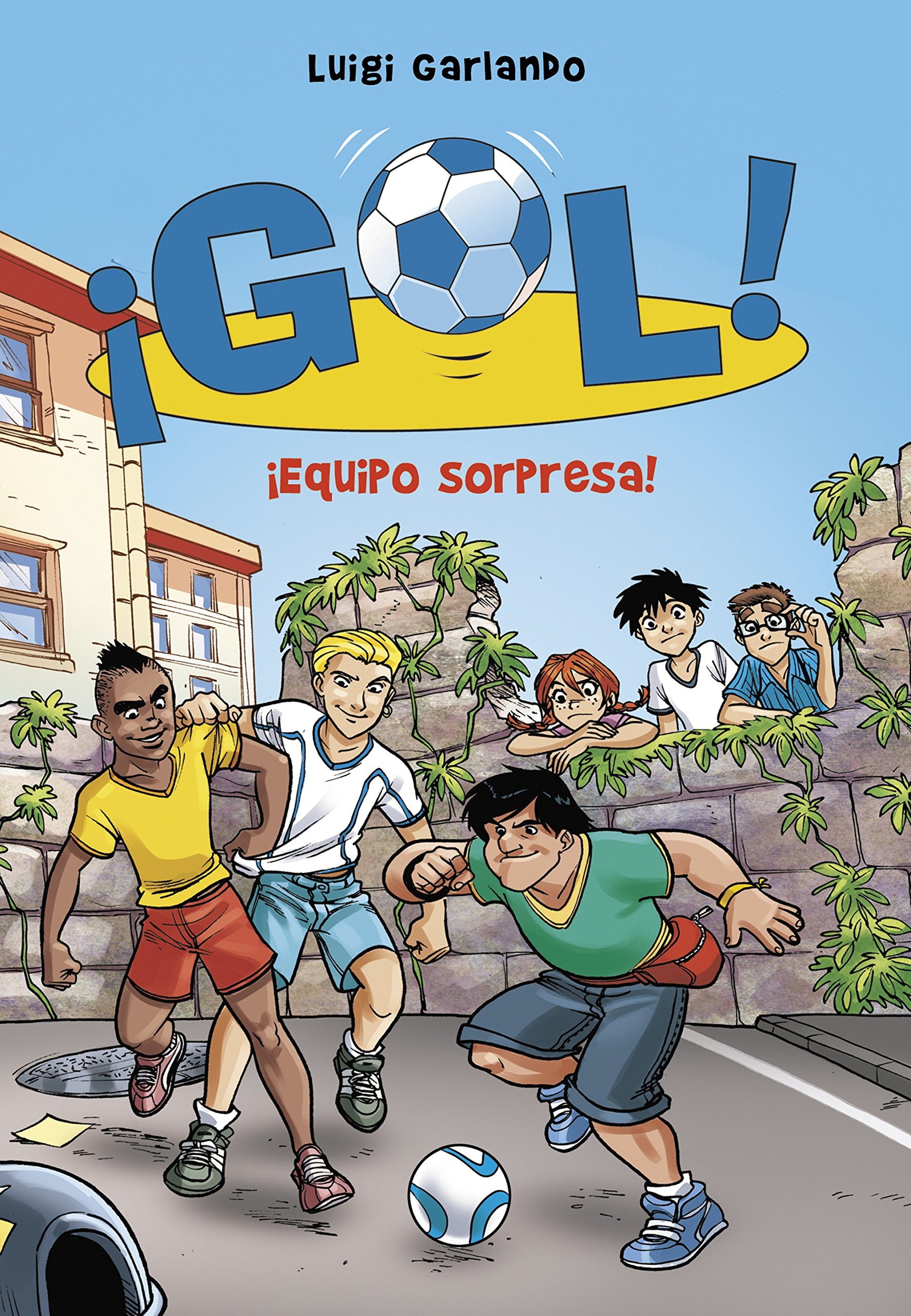 ¡Gol! 36 - ¡Equipo sorpresa! (Jóvenes lectores)