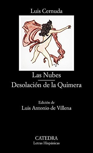 Las Nubes; Desolación de la Quimera (Letras Hispánicas)