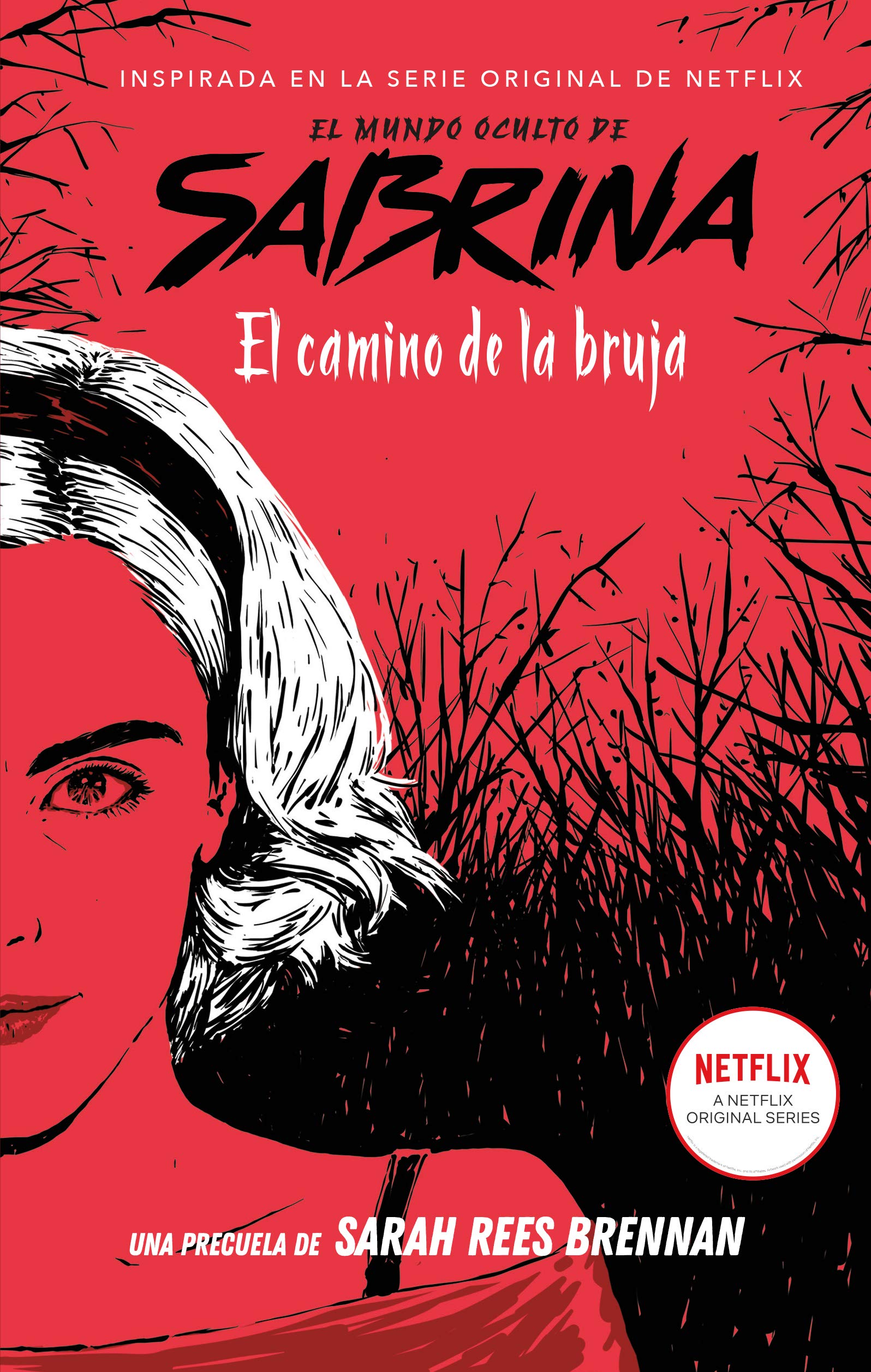 El mundo oculto de Sabrina: El camino de la bruja: 1 (#Fantasy)