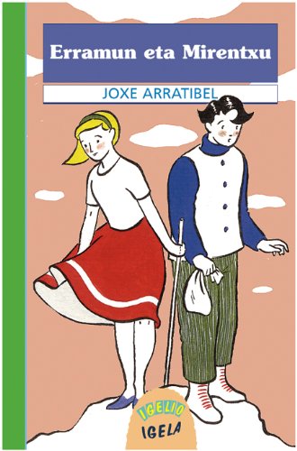 Erramun Mirentxu/Arratibel: 5 (Igelio Igela)