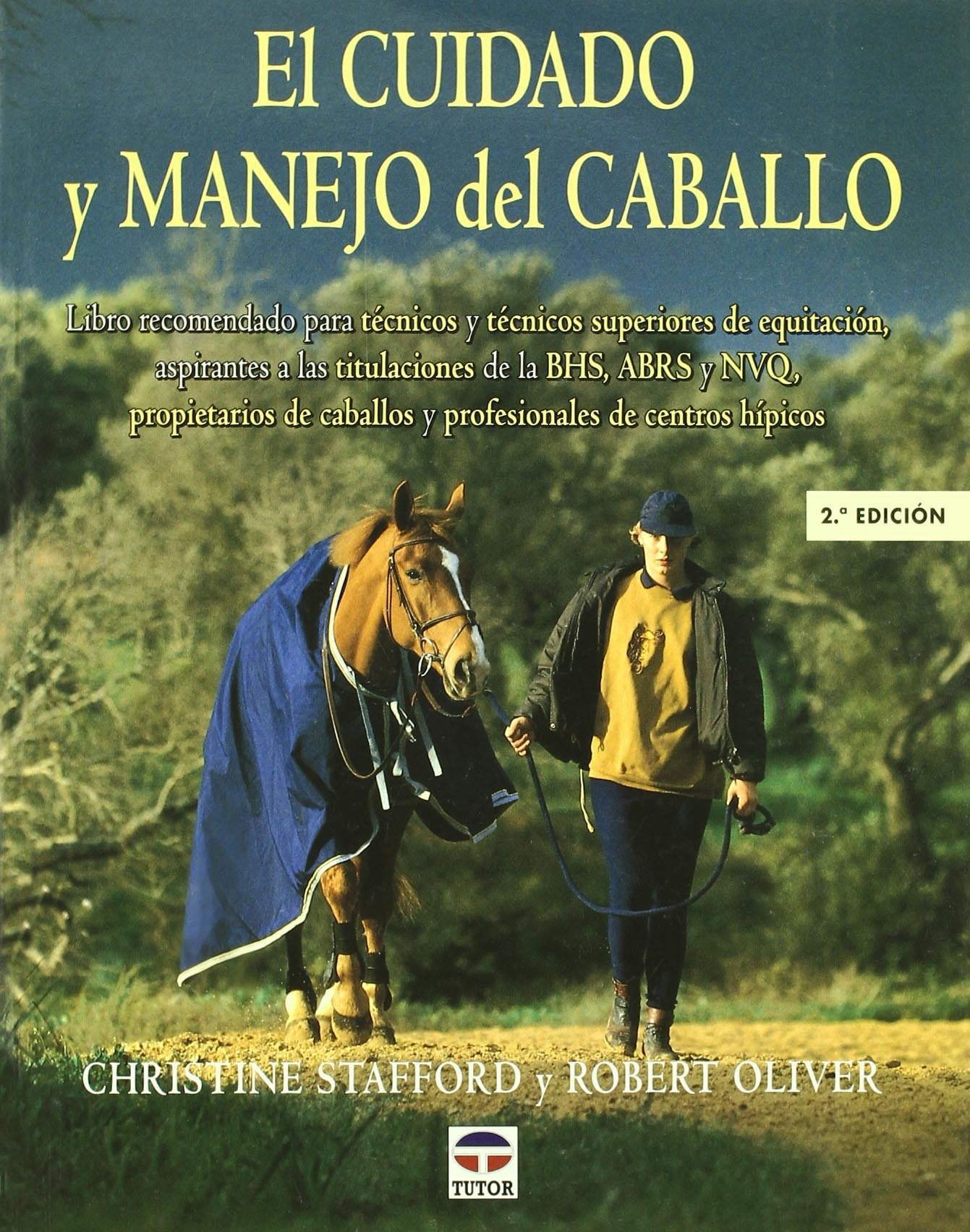 El Cuidado y Manejo del Caballo (DEPORTES)