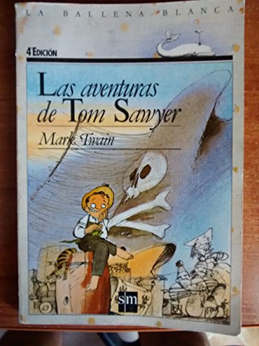 Las aventuras de Tom Sawyer / The Aventures of Tom Sawyer