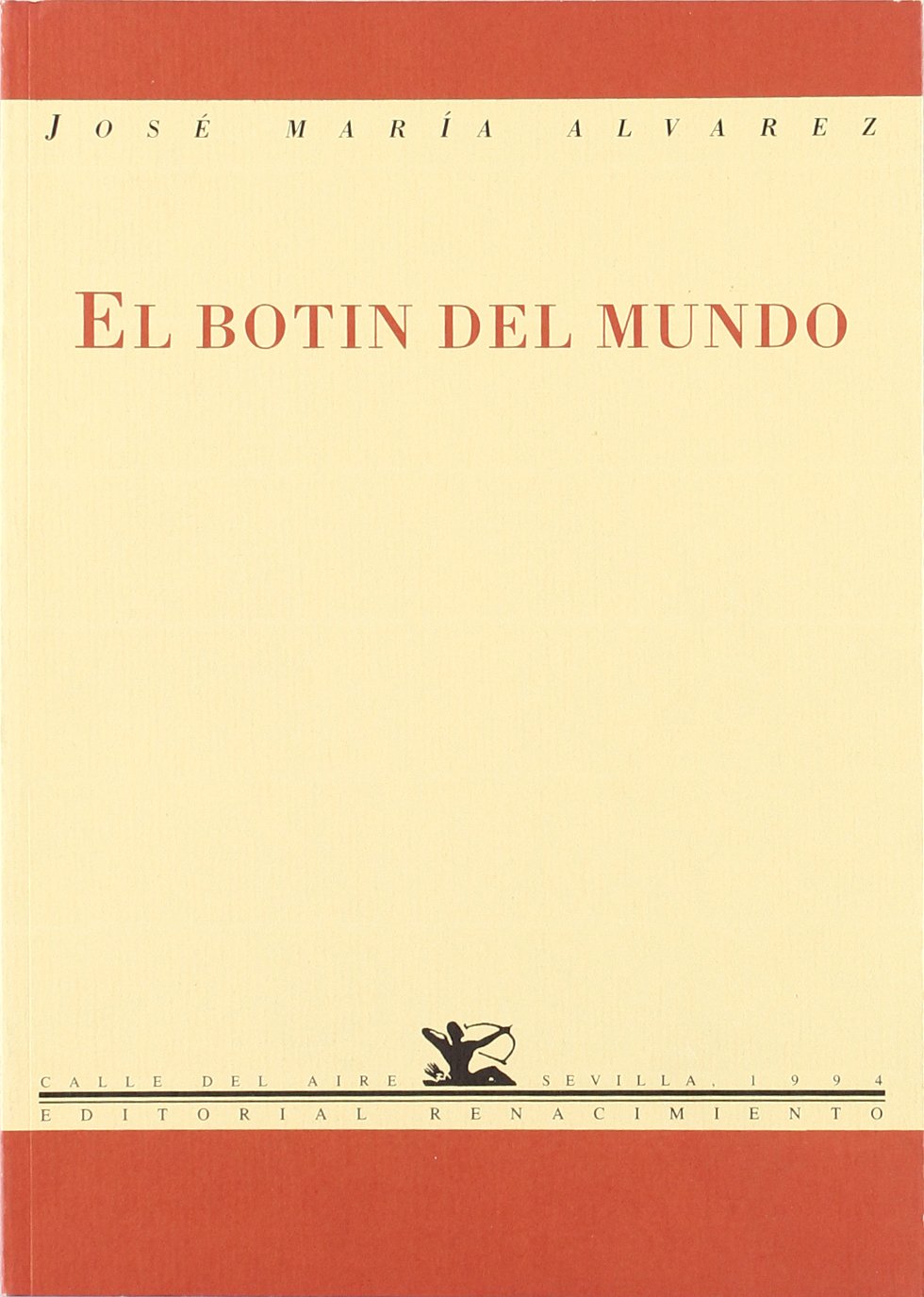 El botín del mundo
