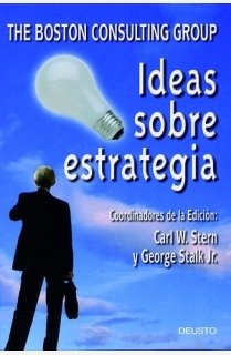 Ideas sobre estrategia: The Boston Consulting Group (MANAGEMENT)