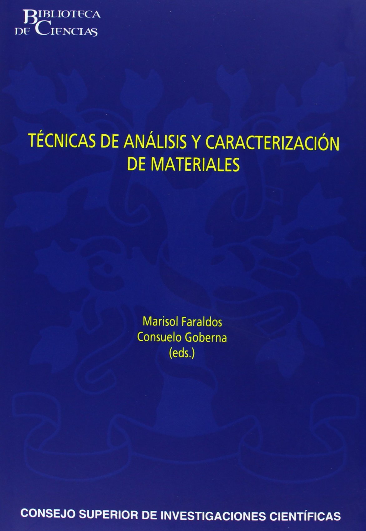 Técnicas de análisis y caracterización de materiales: 3 (Biblioteca de Ciencias)