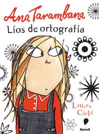 Lios de ortografia. Ana tarambana n.E.: 276 (OTROS INFANTIL)