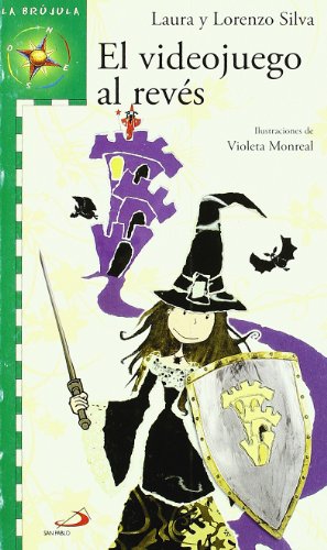 El videojuego al revés (La brújula-serie verde)