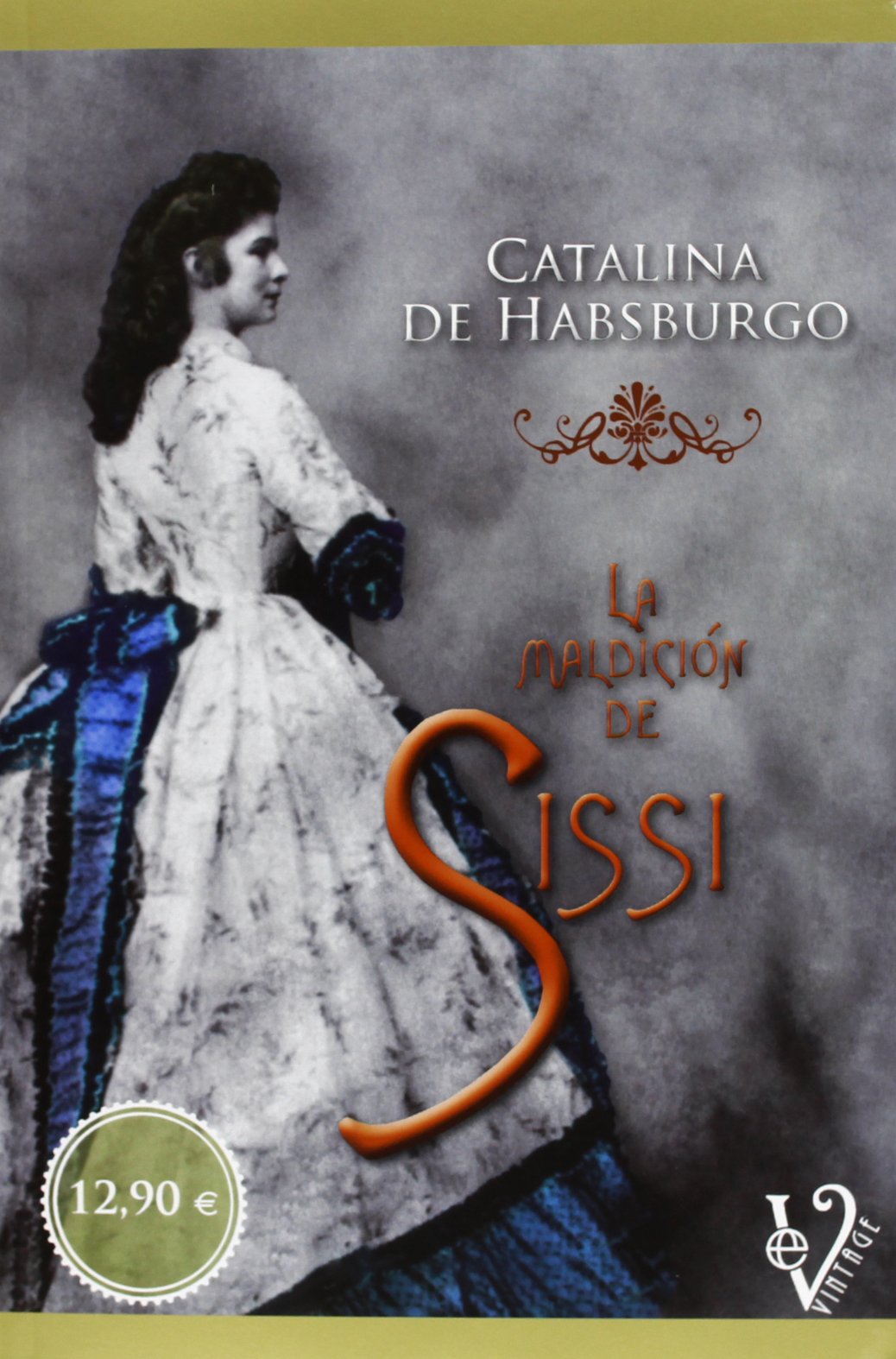 La maldición de Sissí (SIN COLECCION)