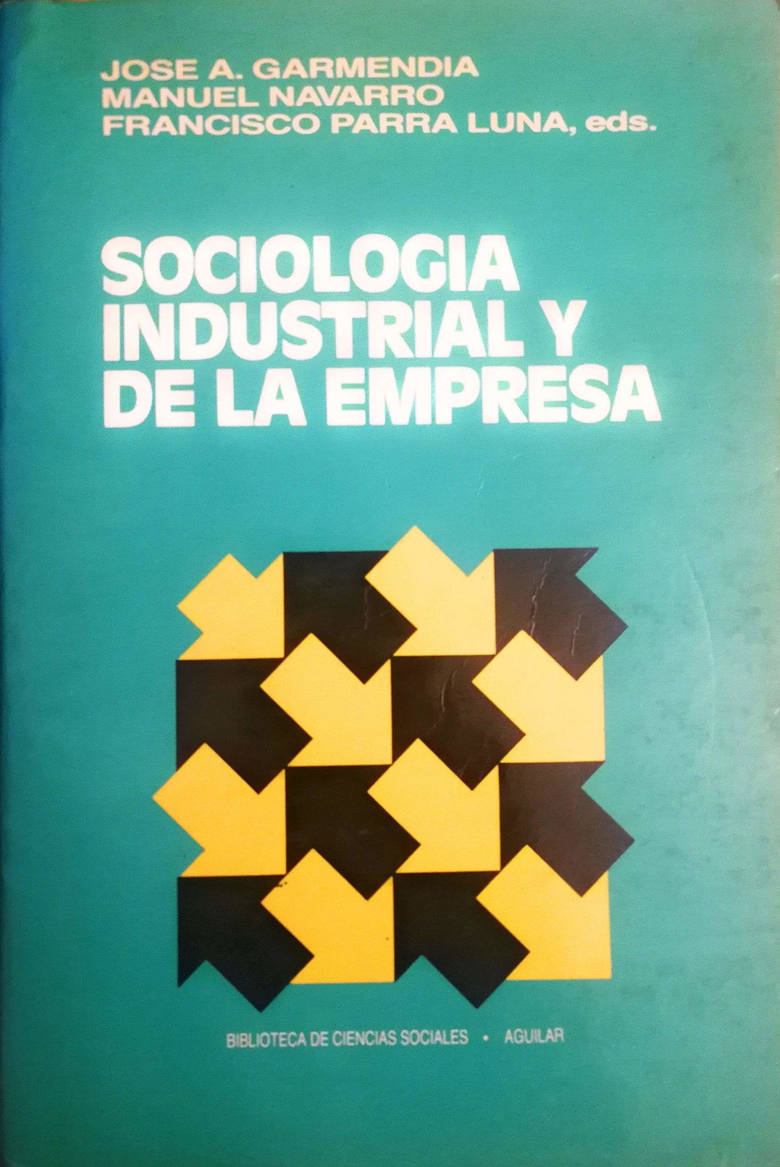 Sociologia industrial y de la empresa