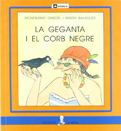 La geganta i el corb negre (La Sirena)