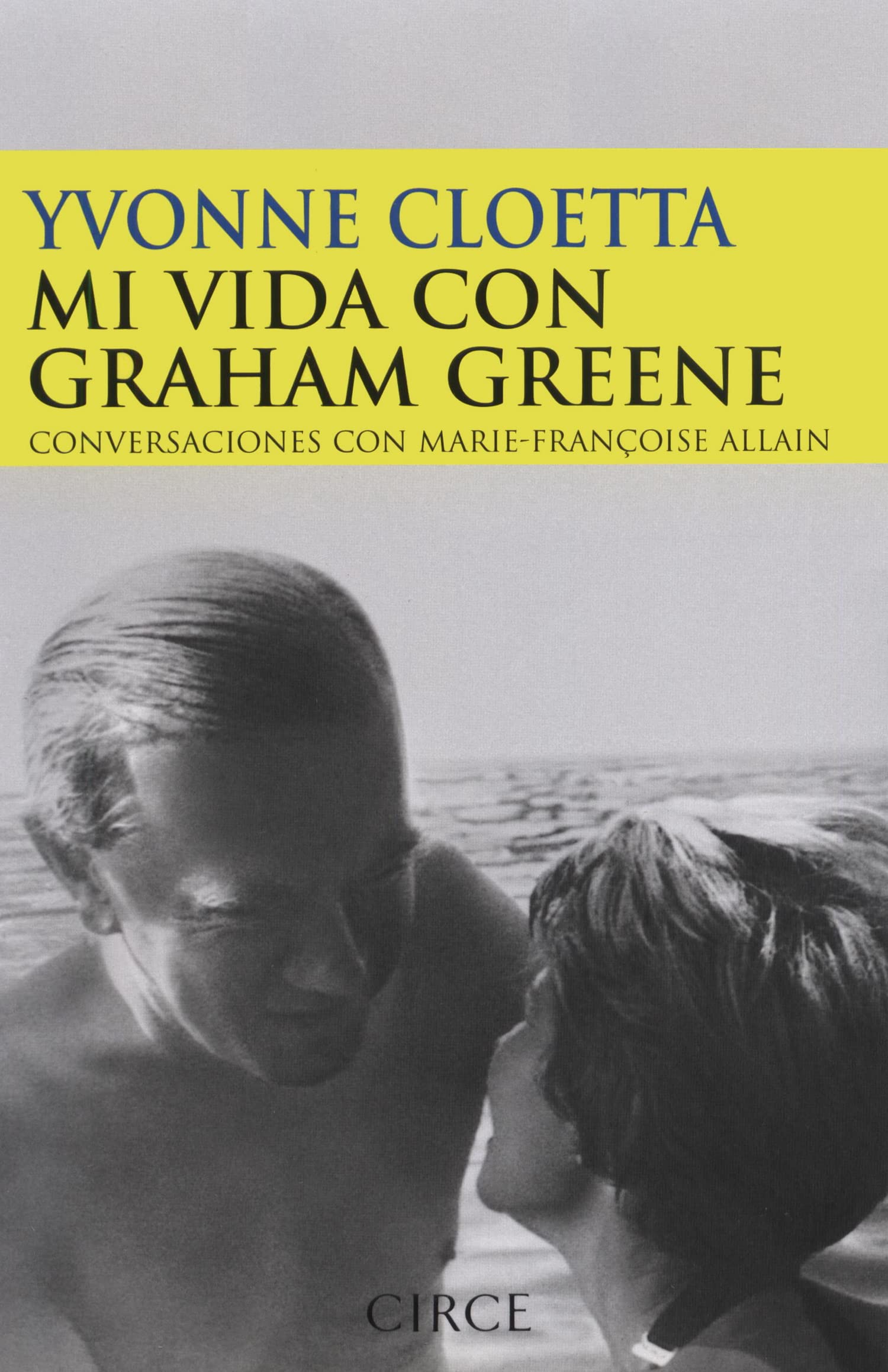 Mi vida con Graham Greene (Testimonio)