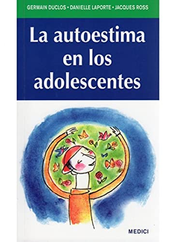 LA AUTOESTIMA EN LOS ADOLESCENTES (NIÑOS Y ADOLESCENTES)