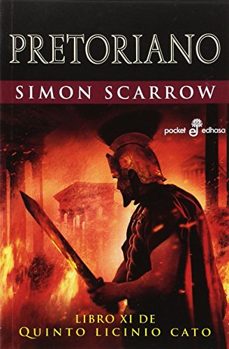Pretoriano XI. Libro De Quinto Licinio Cato: 509 (Pocket Edhasa)