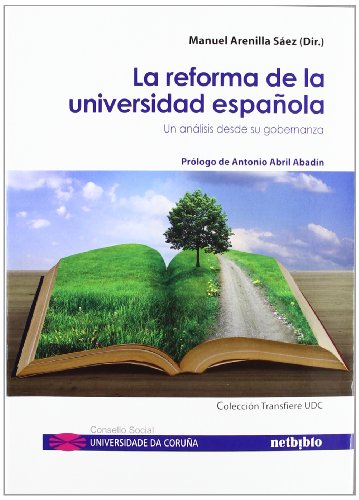 La reforma de la universidad española : un análisis desde su gobernanza