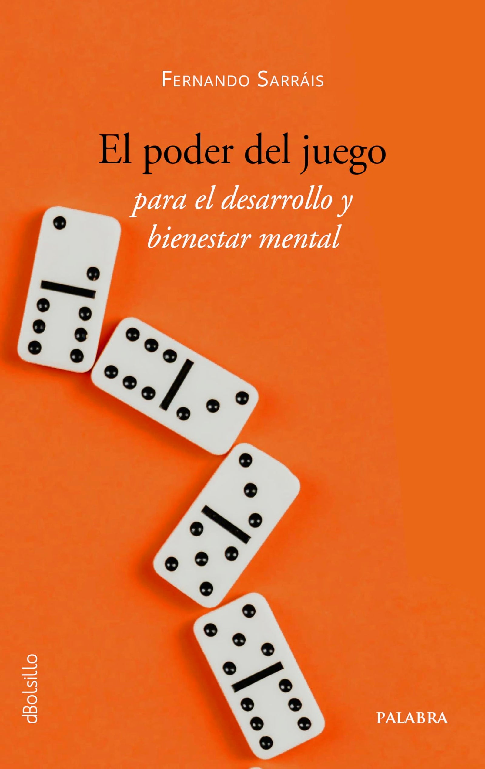 El poder del juego para el desarrollo y bienestar mental (dBolsillo)