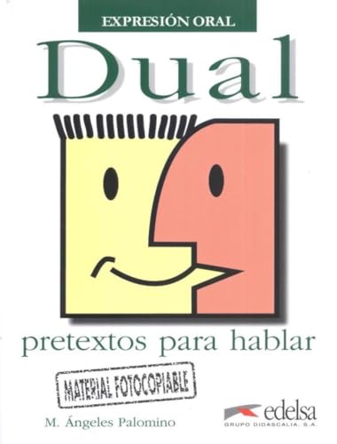 Dual - pretextos para hablar (Material complementario - Jóvenes y adultos - Dual - Nivel A1-B2)