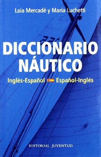 Diccionario náutico Inglés-Español Español-Inglés