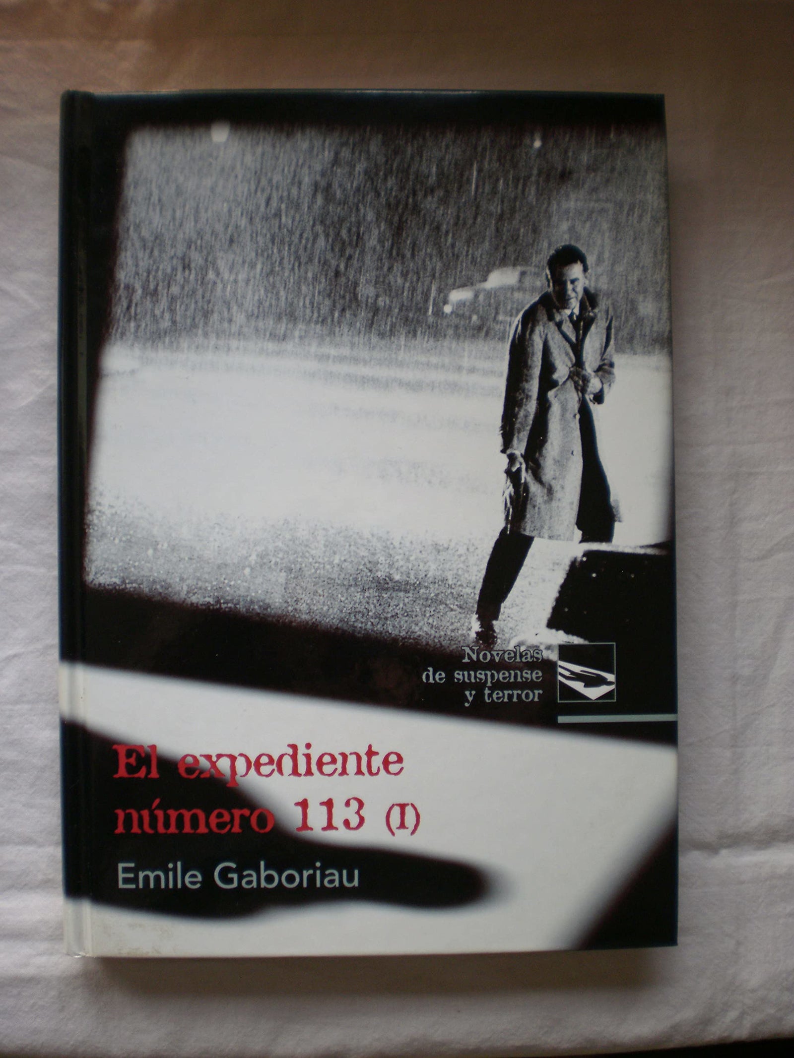 Novelas de suspense y terror: El expediente número 113 I: Vol.(7)