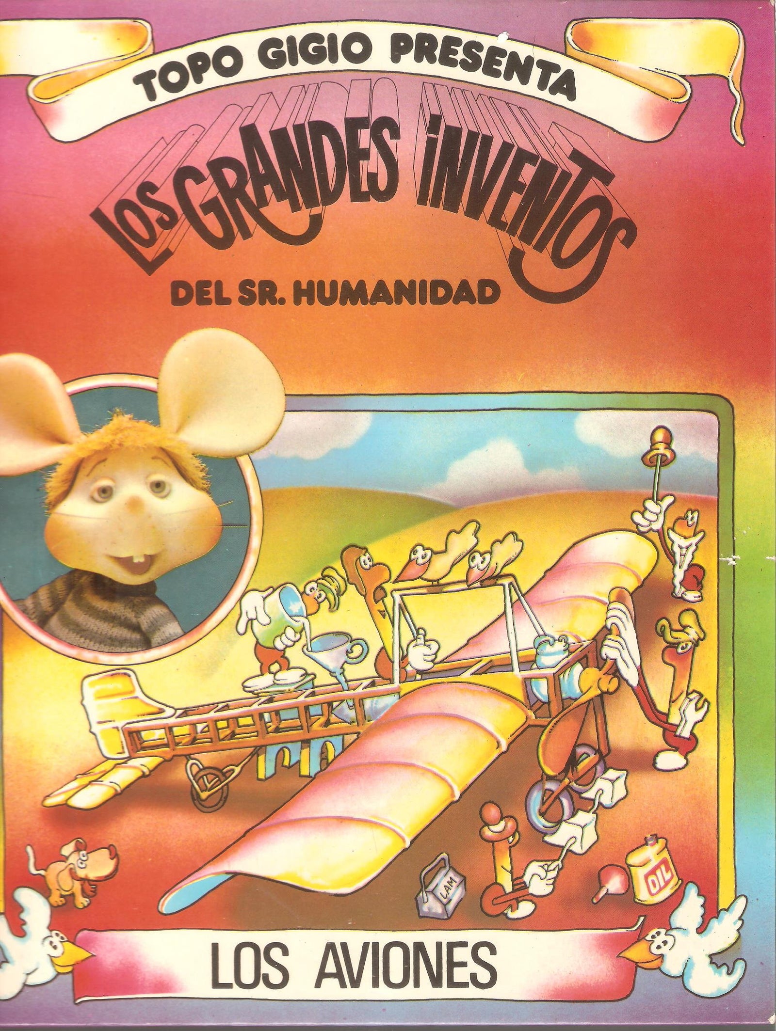 TOPO GIGIO PRESENTA LOS GRANDES INVENTOS DE SR. HUMANIDAD, LOS AVIONES