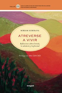 Atreverse a vivir. Ed. Rustica