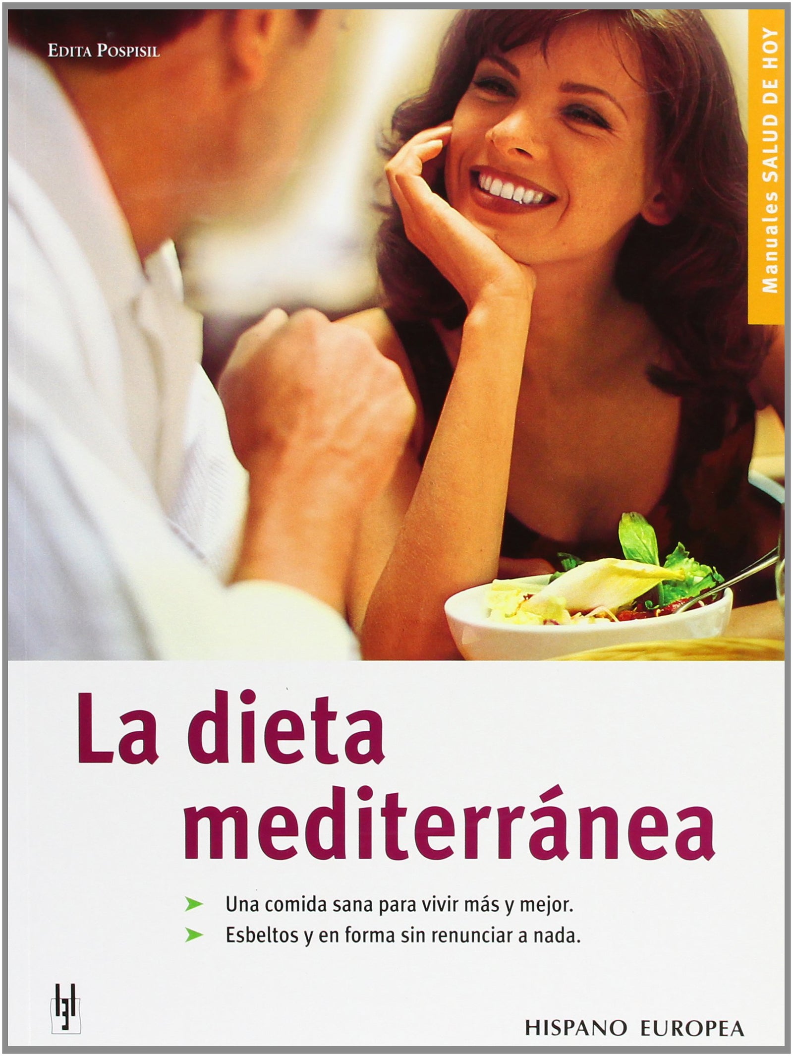 La dieta mediterránea (Salud de hoy)