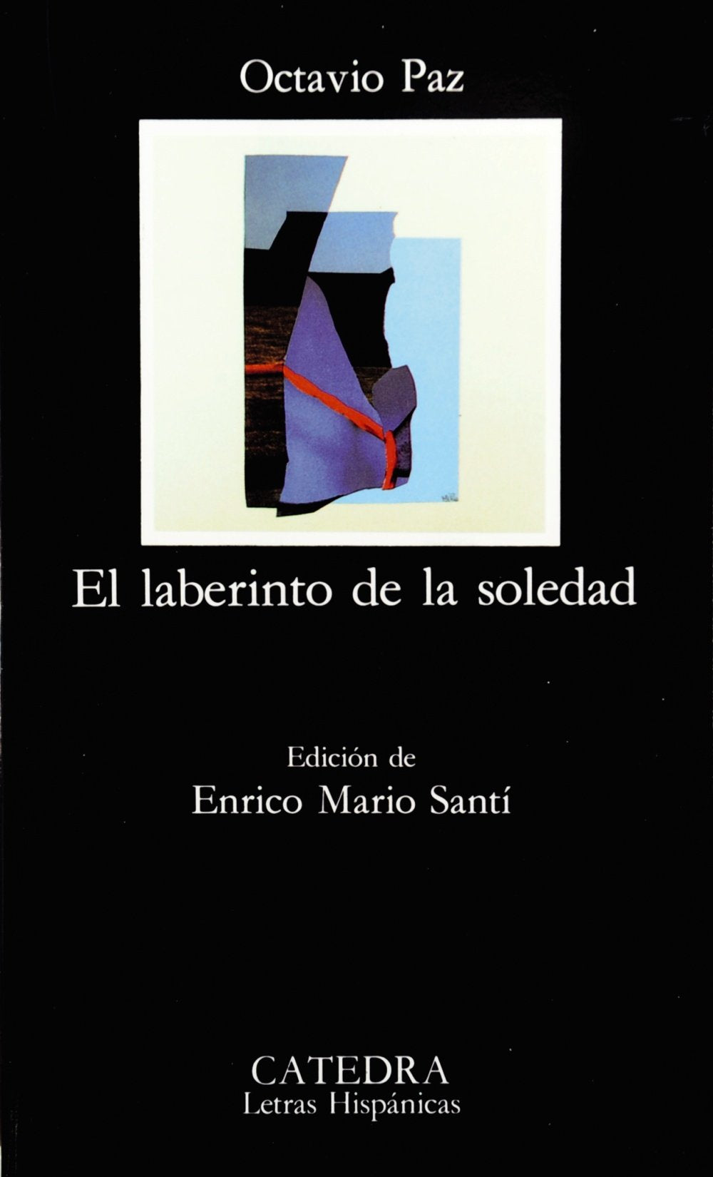 El Laberinto De LA Soledad/the Laberynth of Solitud