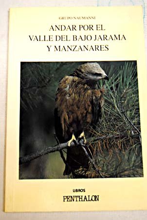 Andar por el Valle del Bajo Jarama y Manzanares