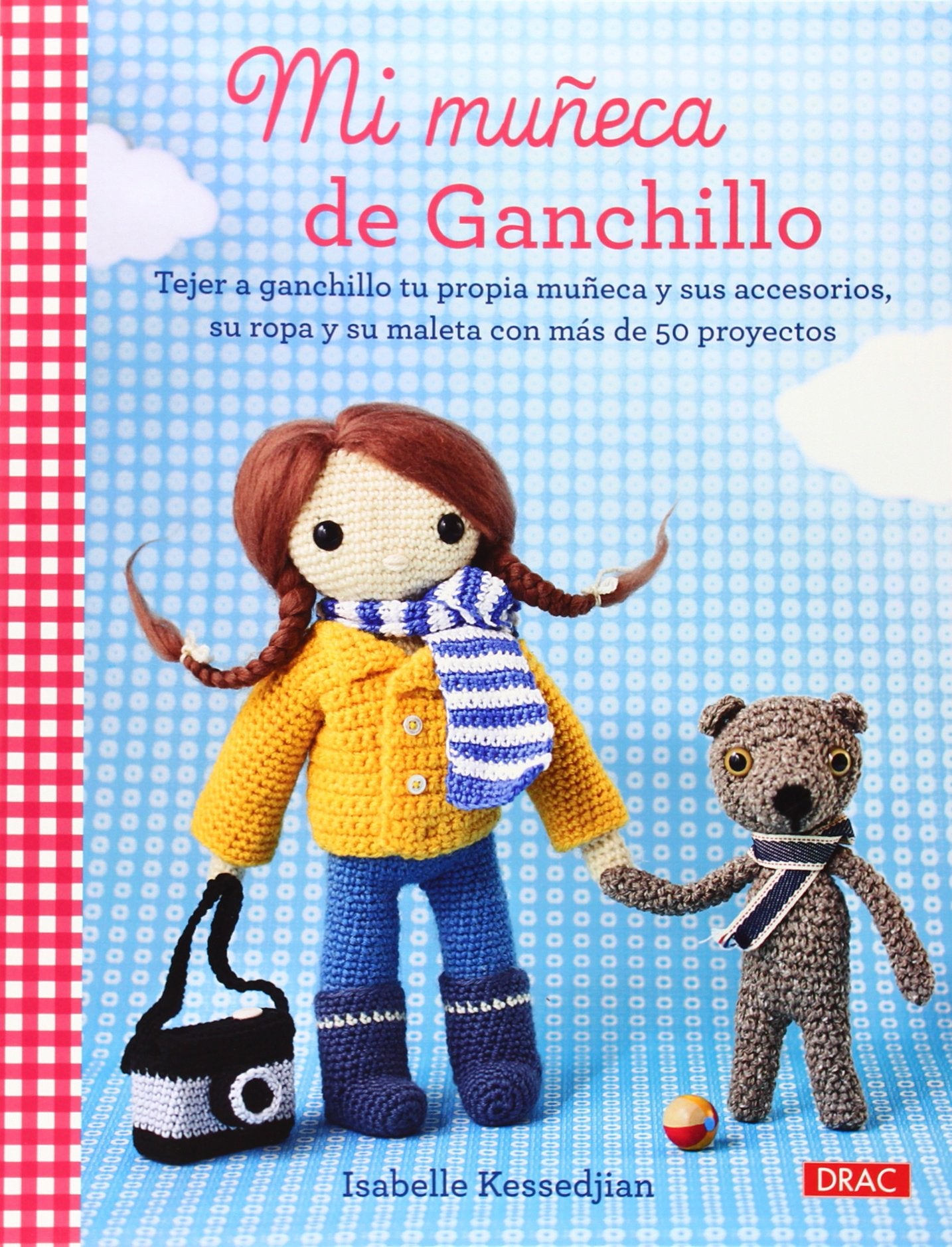 Mi Muñeca De Ganchillo (EL LIBRO DE)