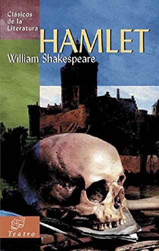 Hamlet (Clásicos de la literatura universal)