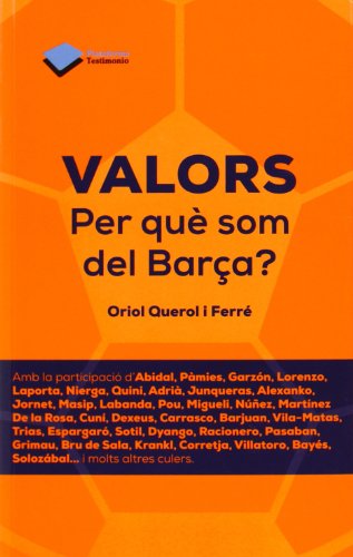 Valors: Per què som del Barça?