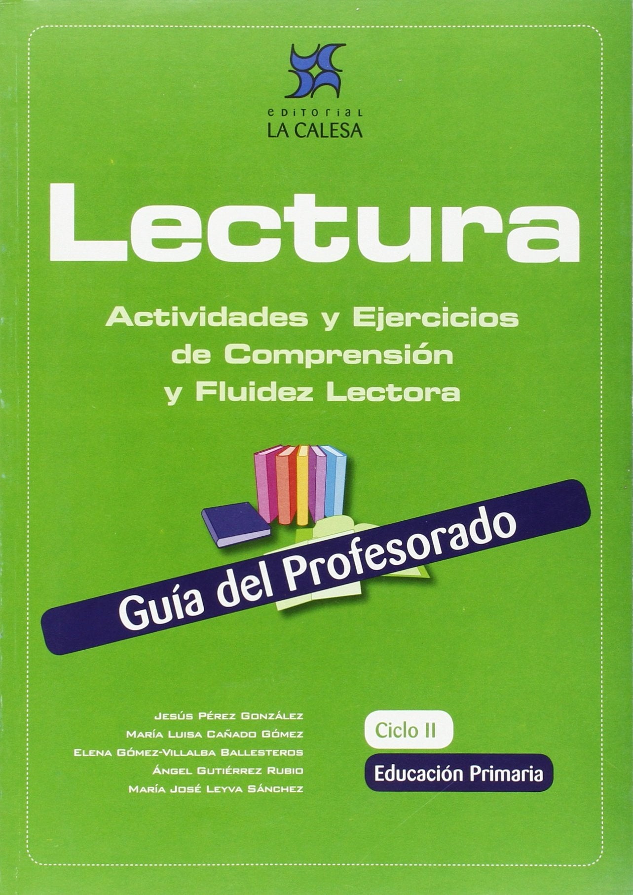 Lectura, actividades y ejercicios de comprensión y fluidez lectora, Educación Primaria, 2 ciclo. Guía del profesorado (SIN COLECCION)