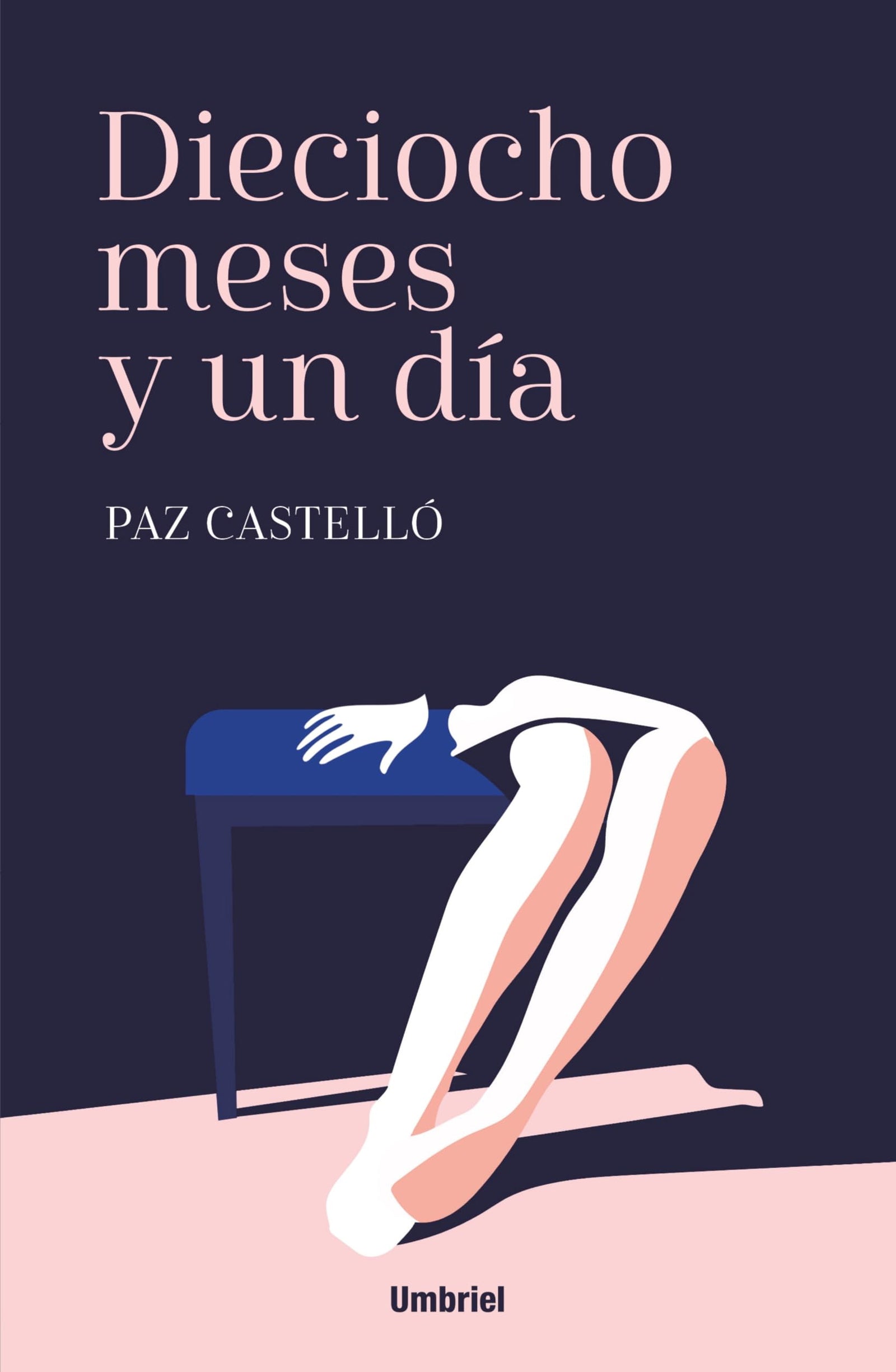 Dieciocho meses y un día (Umbriel narrativa)