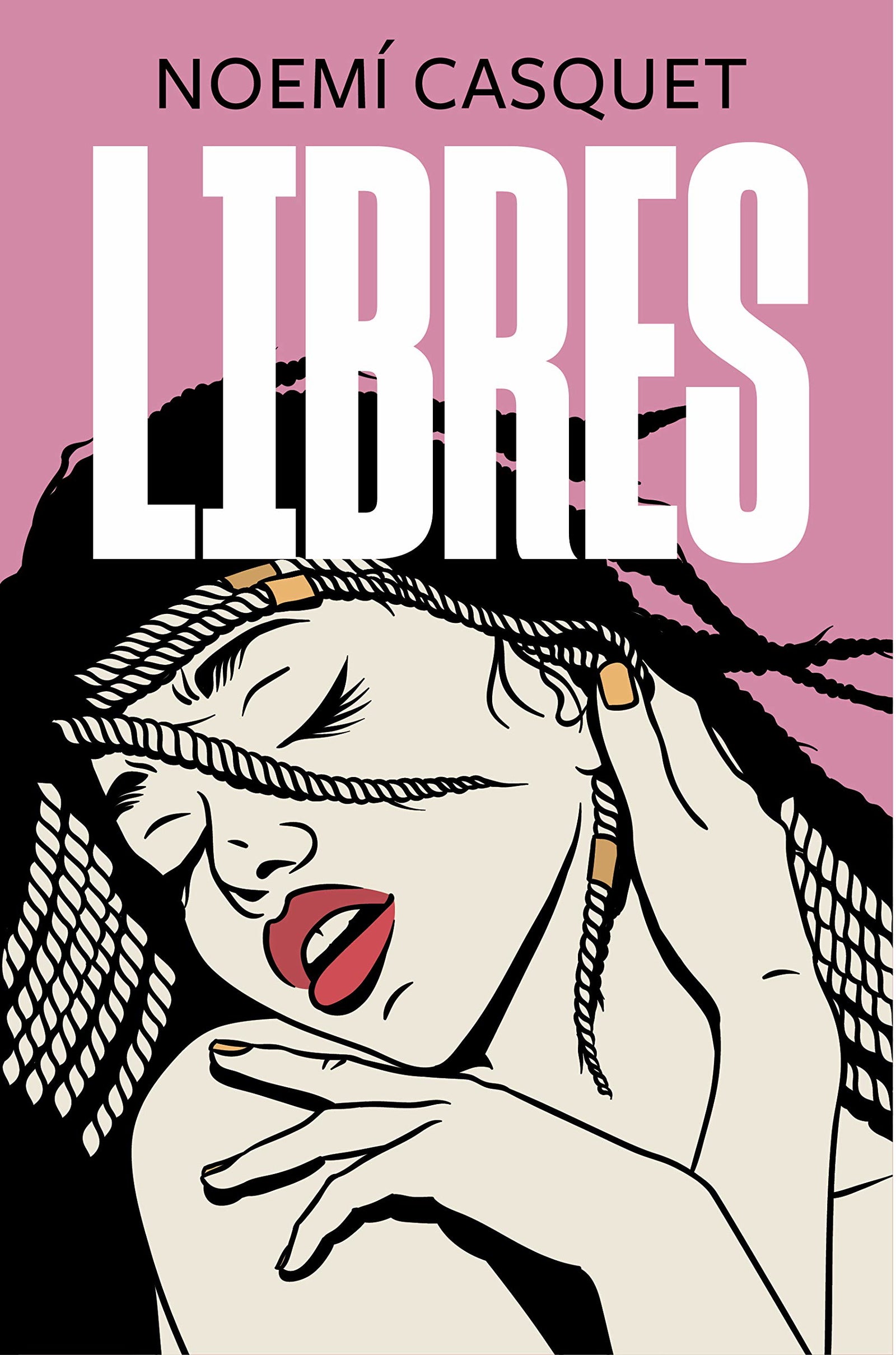 Libres (Zorras 3) (Ediciones B)