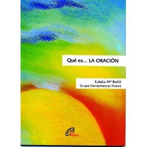Qué es... LA ORACIÓN (Herramientas)