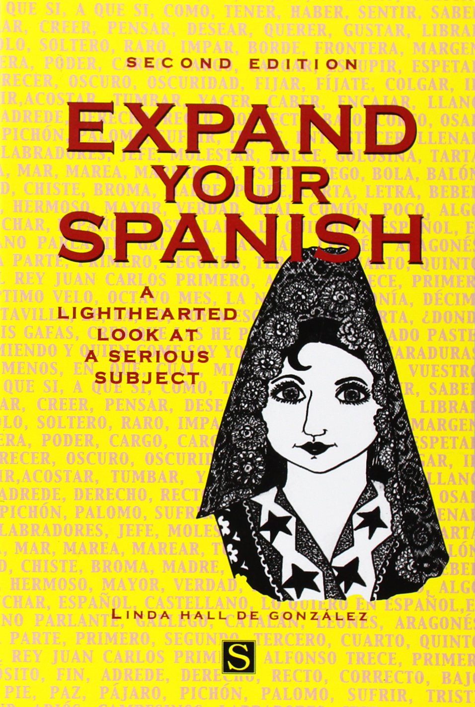 Expand Your Spanish: A Lighthearted Look at a Serious Subject