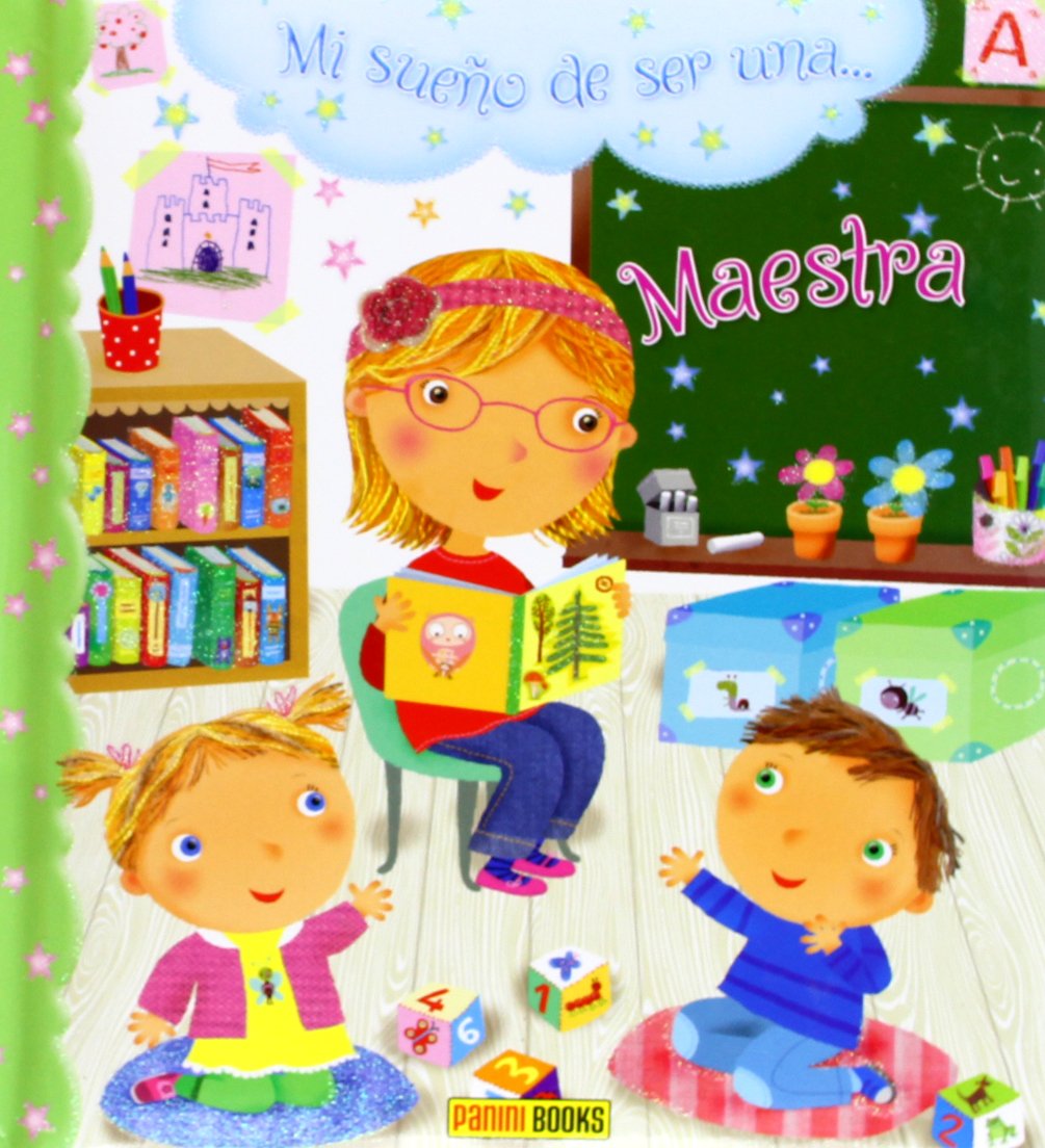 Mi Sueño De Ser Maestra