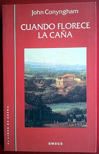 Cuando florece la caña