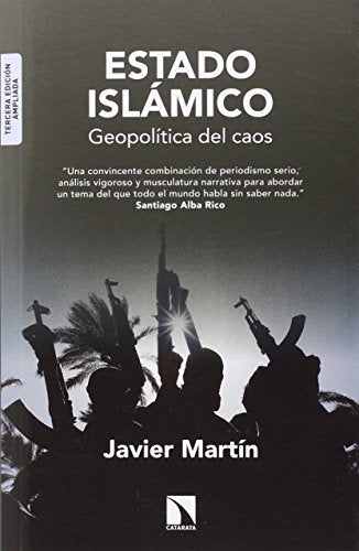Estado Islámico Ne Ampliada: Geopolítica del caos (COLECCION MAYOR)