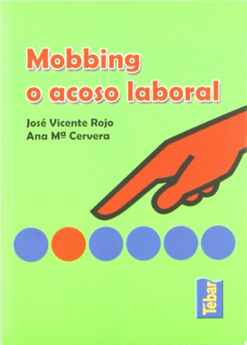 Mobbing o acoso laboral (SIN COLECCION)